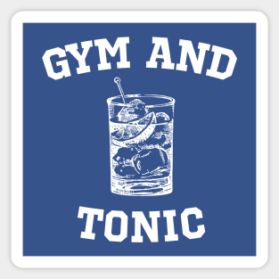 GYM AND TONIC Sticker